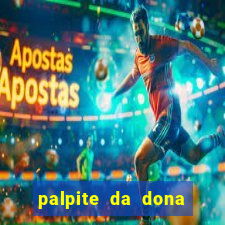 palpite da dona sônia para hoje