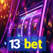 13 bet