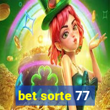 bet sorte 77