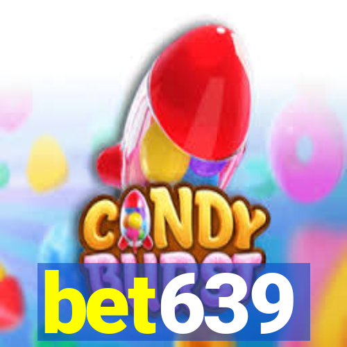 bet639