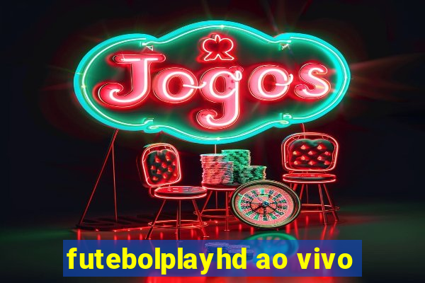 futebolplayhd ao vivo