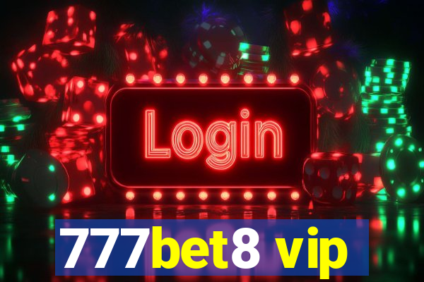 777bet8 vip