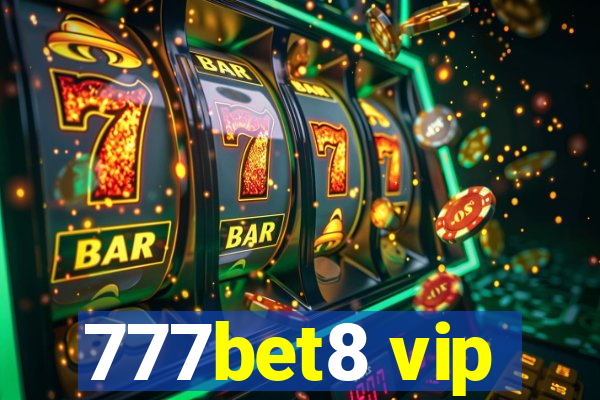 777bet8 vip