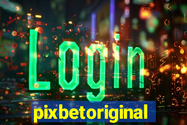 pixbetoriginal