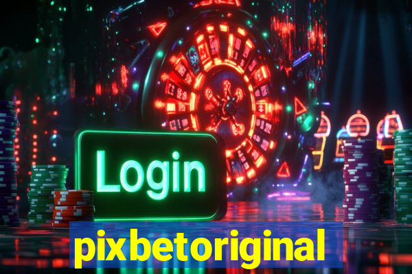 pixbetoriginal