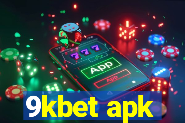 9kbet apk