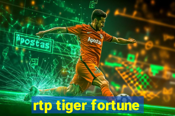 rtp tiger fortune