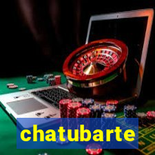 chatubarte