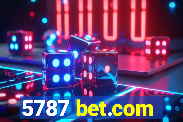 5787 bet.com