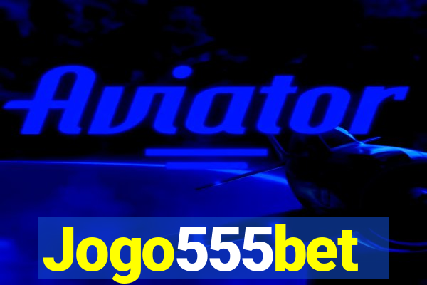 Jogo555bet