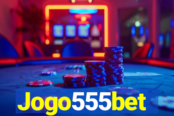 Jogo555bet