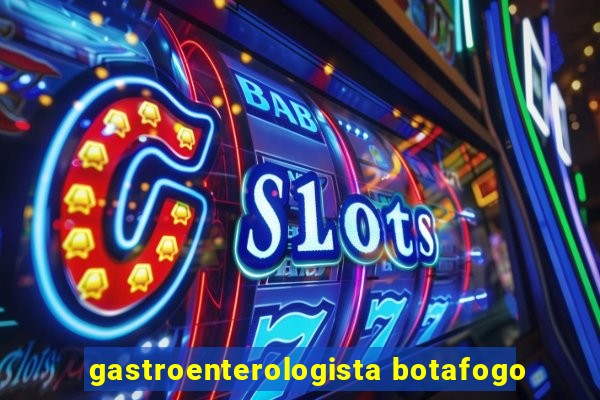 gastroenterologista botafogo