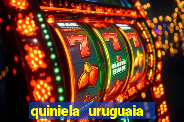 quiniela uruguaia de hoje