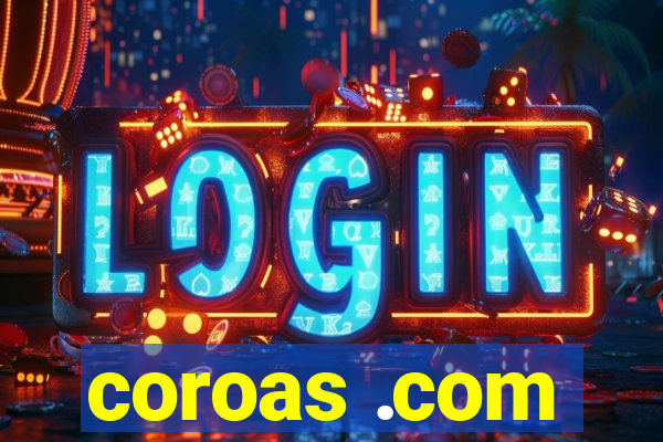 coroas .com