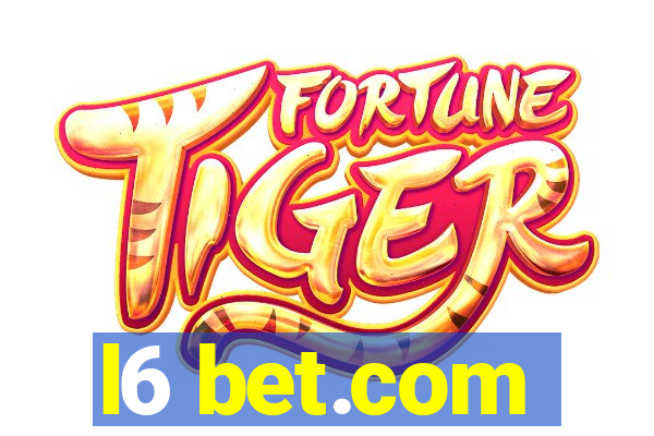 l6 bet.com