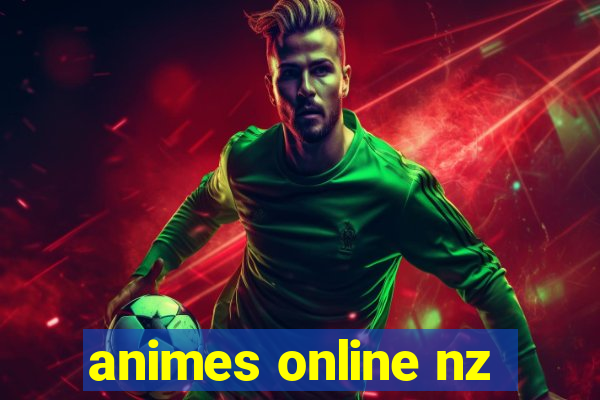 animes online nz