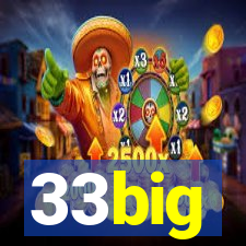 33big