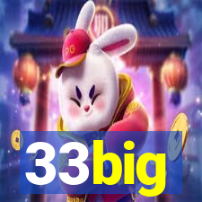 33big