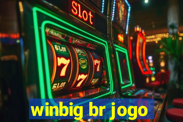 winbig br jogo