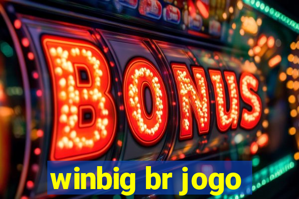 winbig br jogo