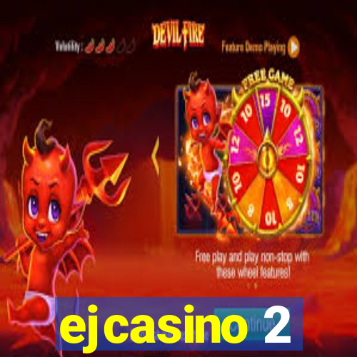 ejcasino 2