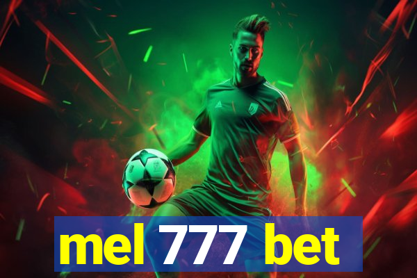 mel 777 bet