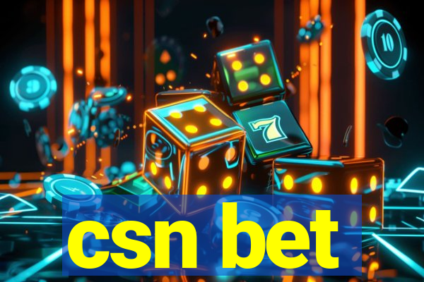 csn bet
