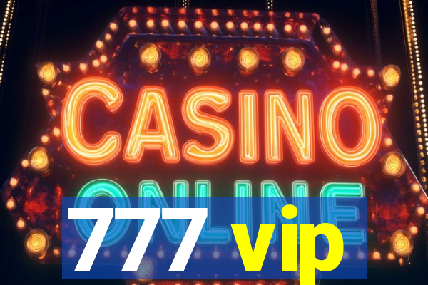 777 vip