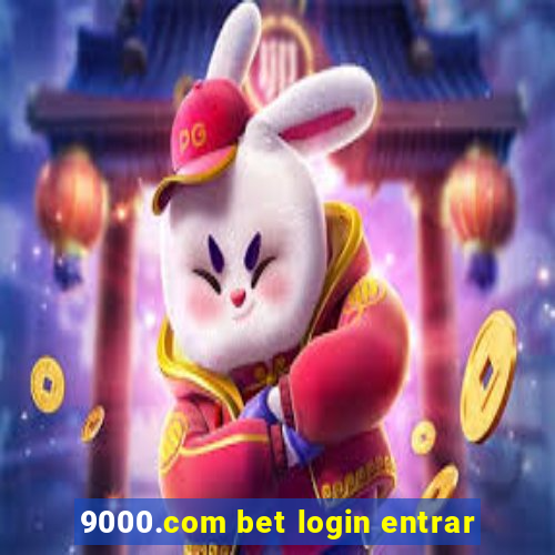 9000.com bet login entrar
