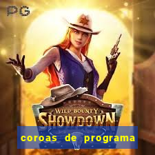 coroas de programa de porto alegre