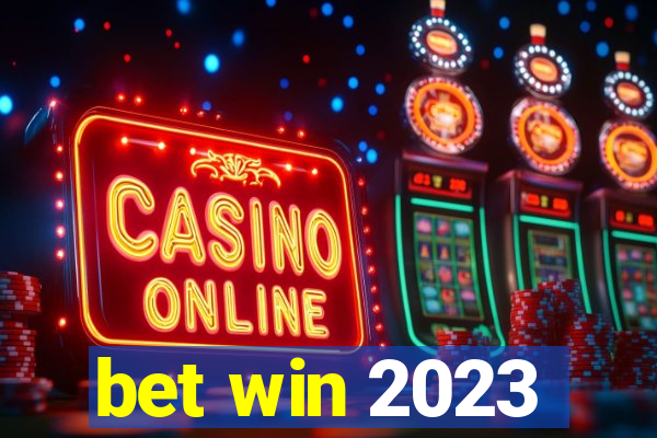 bet win 2023