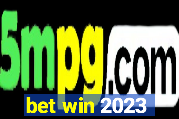 bet win 2023