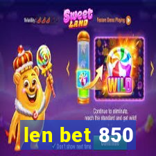 len bet 850