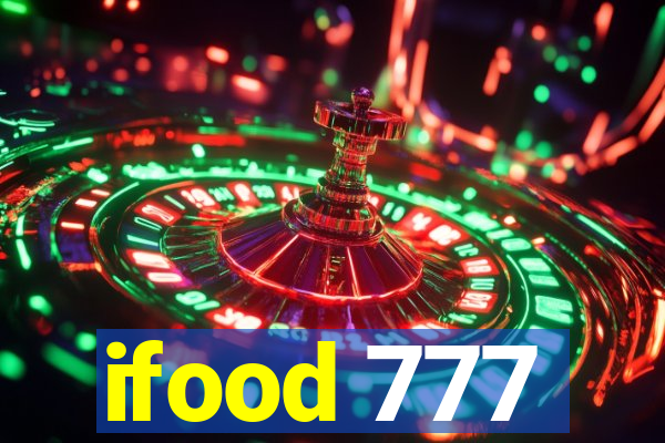 ifood 777