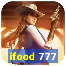ifood 777