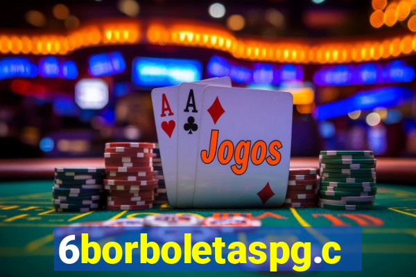 6borboletaspg.com