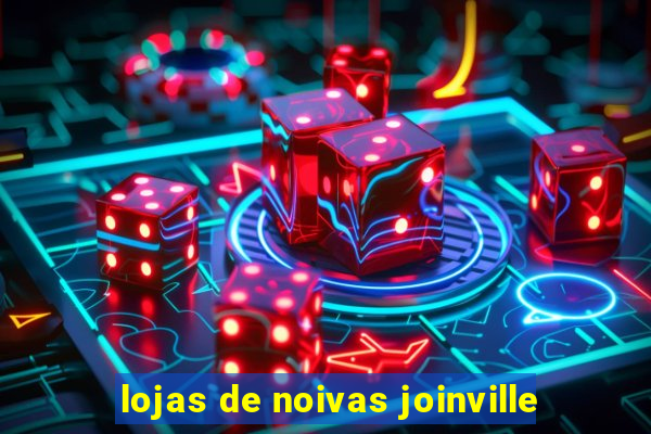 lojas de noivas joinville