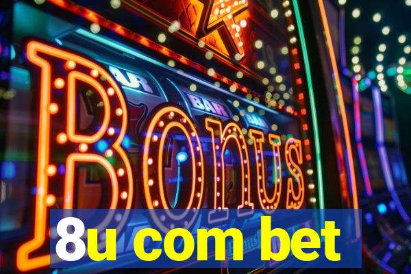8u com bet