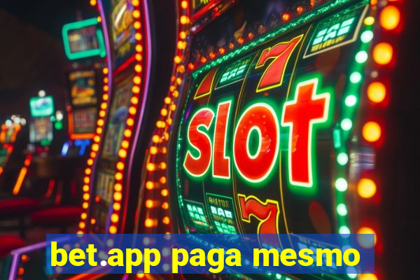 bet.app paga mesmo