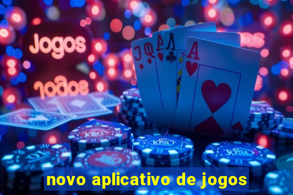 novo aplicativo de jogos