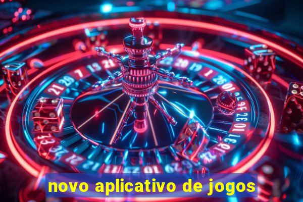 novo aplicativo de jogos