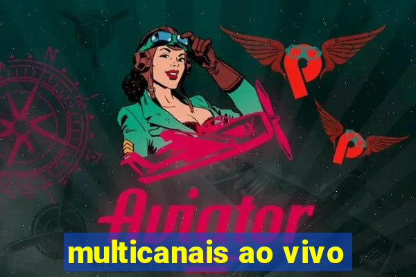 multicanais ao vivo