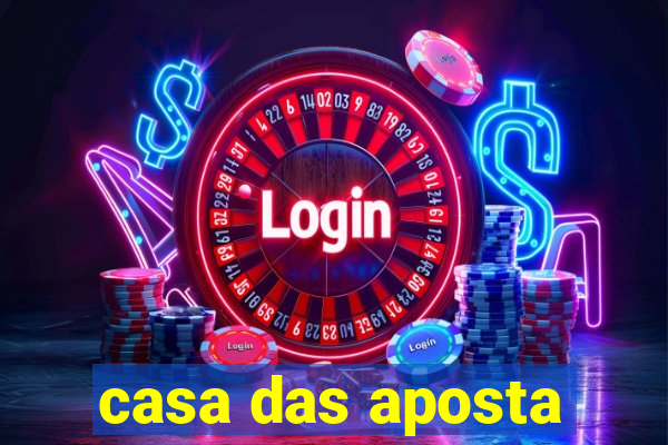 casa das aposta