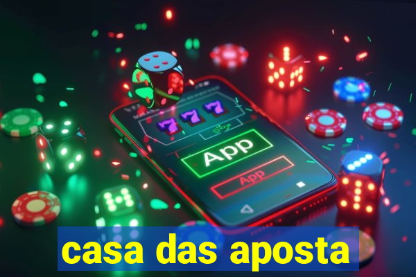casa das aposta
