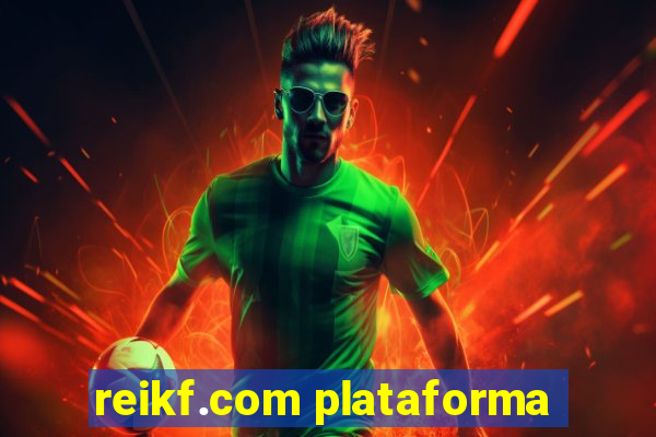 reikf.com plataforma