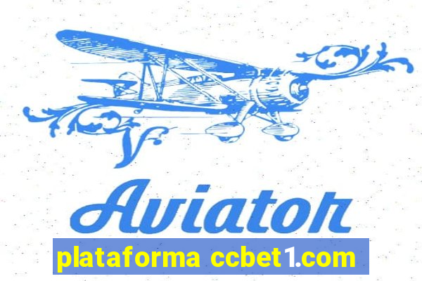 plataforma ccbet1.com