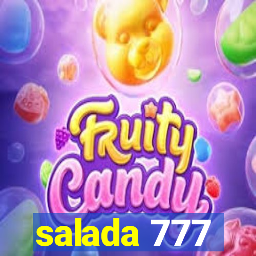 salada 777
