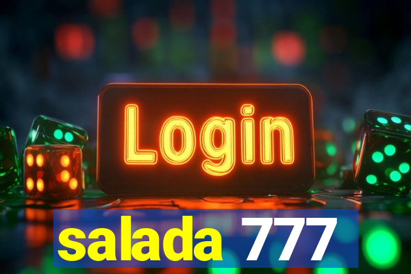 salada 777