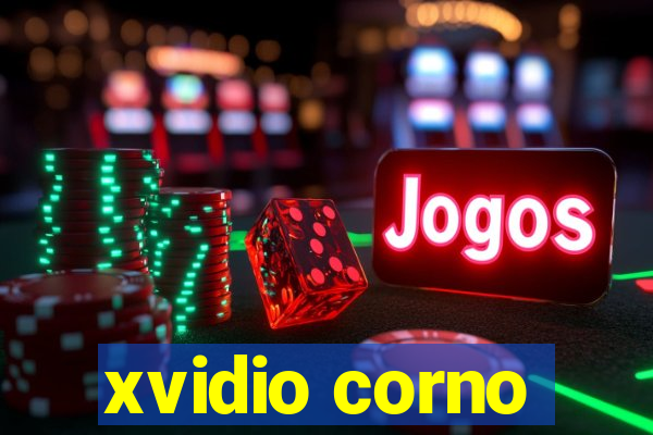 xvidio corno
