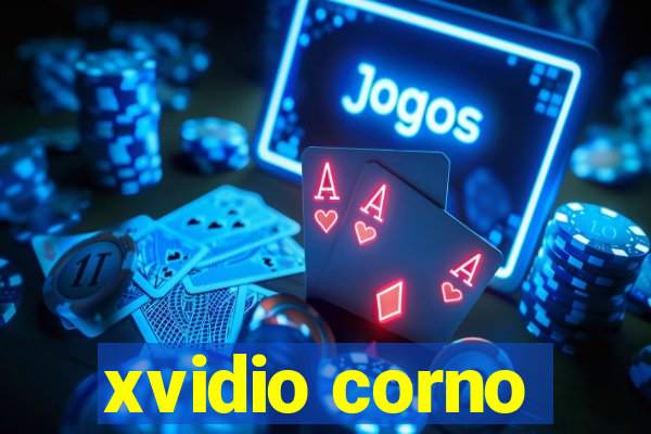 xvidio corno